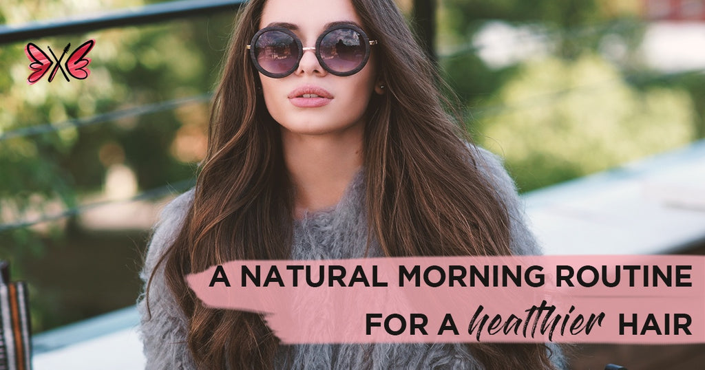 Natural Morning Tips for Healthier Hair